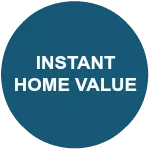 INSTANT HOME VALUE