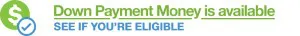 Check your eligibility for down payment assistance on your home purchase