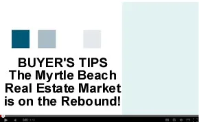 The Myrtle Beach Real Estate Market on the Rebound