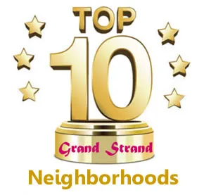 Top Ten Neighborhoods in the Grand Strand
