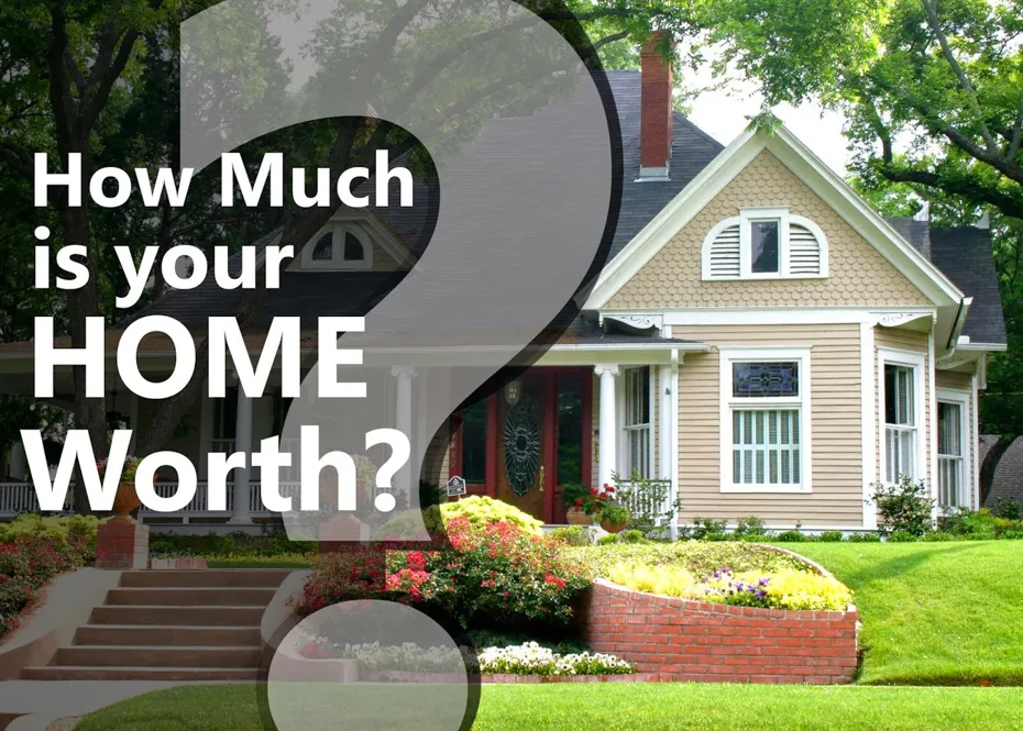 What is my home worth?