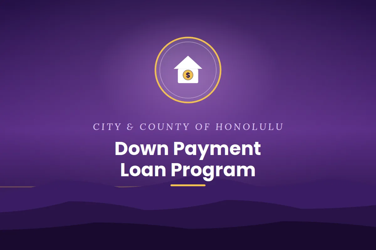Honolulu Down Payment Loan Program