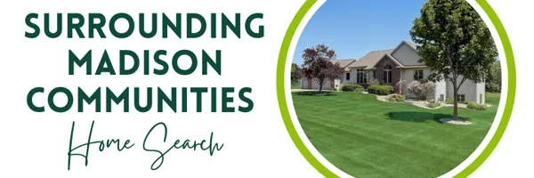 Surrounding Madison Area homes for sale